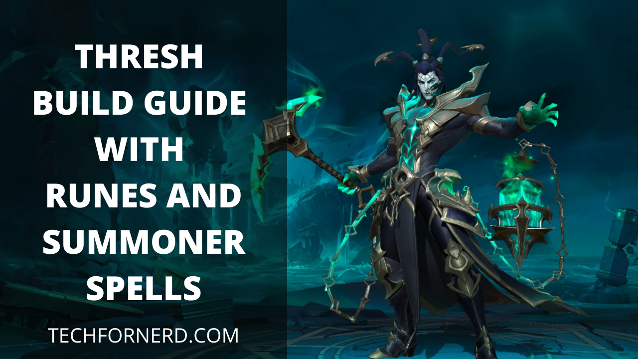 Wild Rift Thresh Guide With Item Builds Runes And Summoner Spells