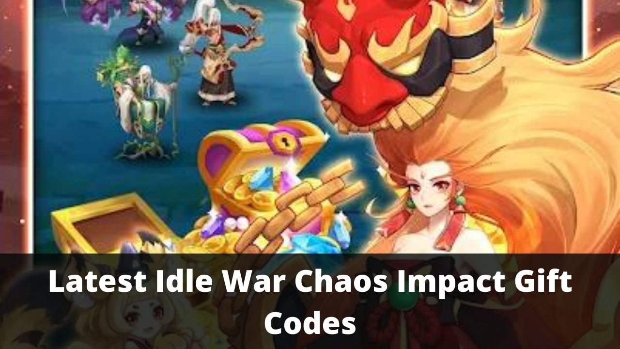 Idle War Chaos Impact Gift Codes December 2023 TECHFORNERD