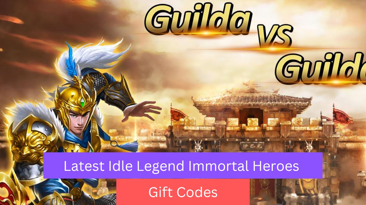 Idle Legend Immortal Heroes Gift Codes November Techfornerd