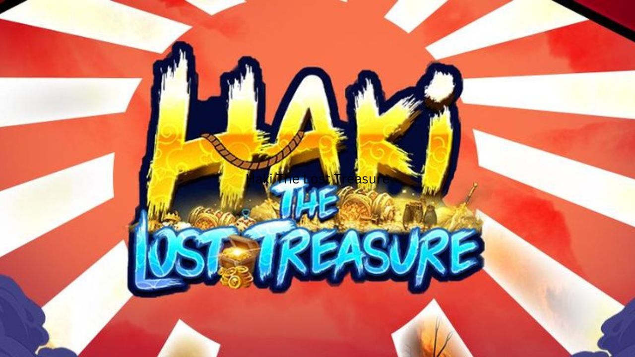 Haki The Lost Treasure Gift Codes November Techfornerd