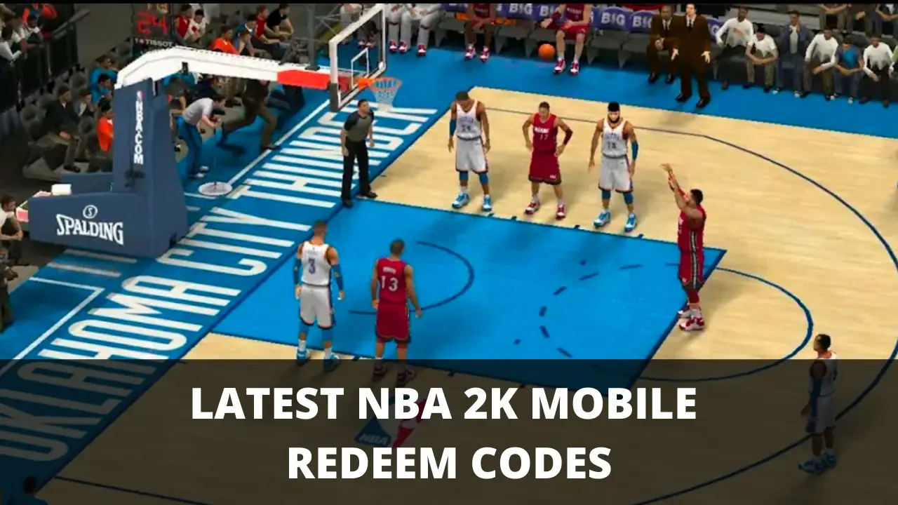 NBA 2K Mobile Redeem Codes [Latest 2022] TECHFORNERD