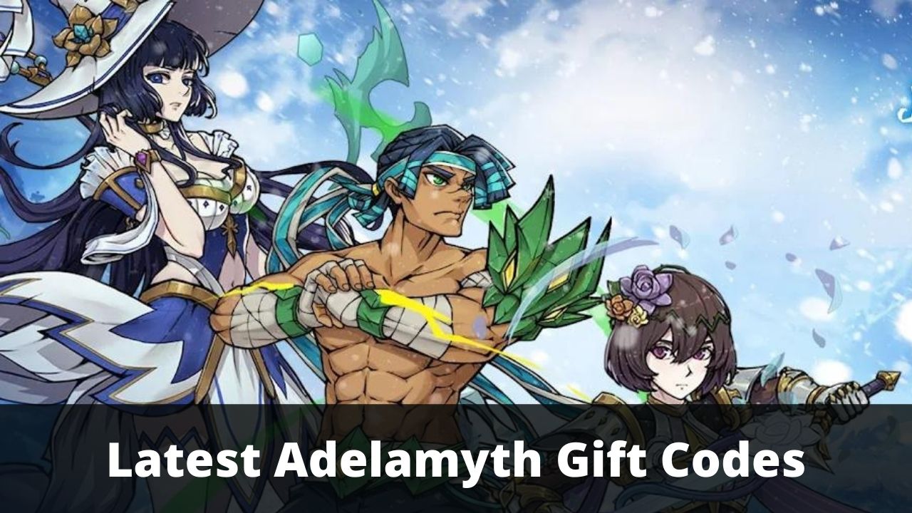 Adelamyth Gift Codes [July 2026]