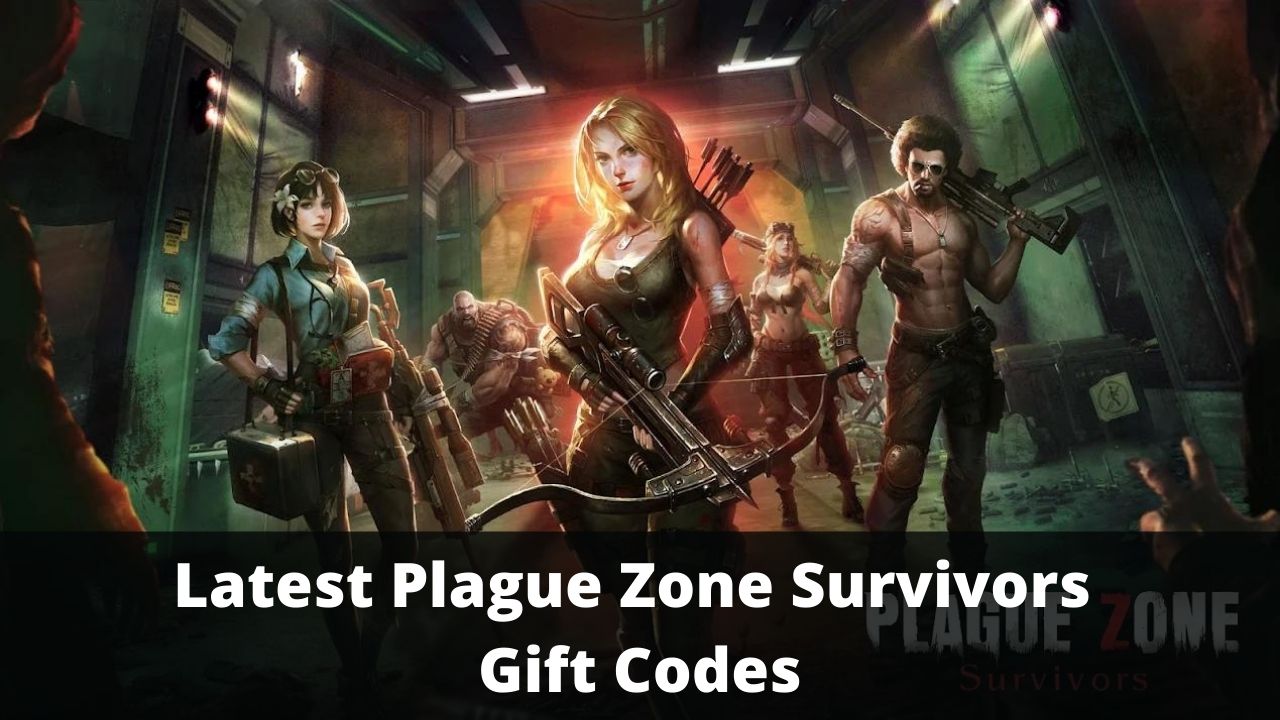 Plague Zone Survivors Gift Codes (July 2026)