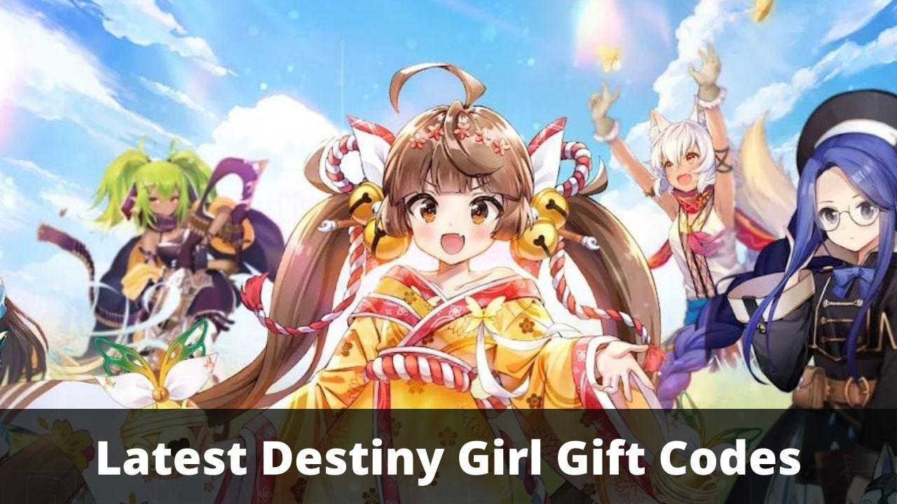 Destiny Girl Codes (July 2026)