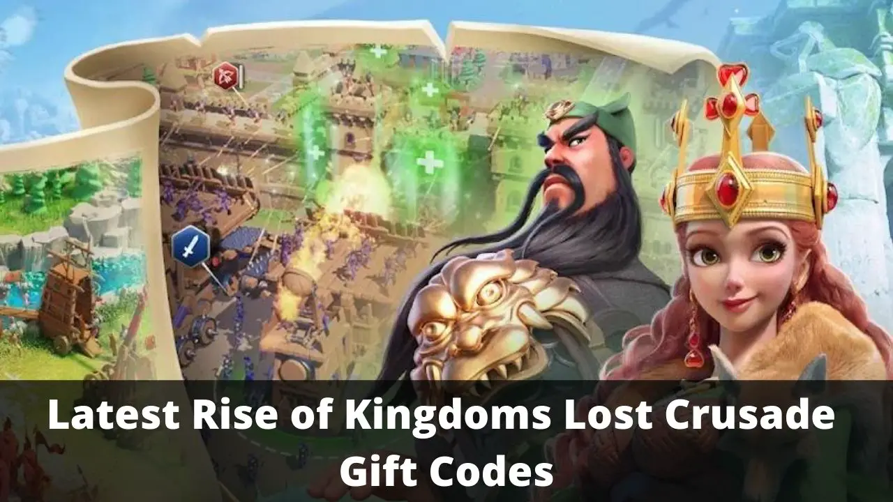 Rise of Kingdoms Lost Crusade Gift Codes (September 2024) TECHFORNERD