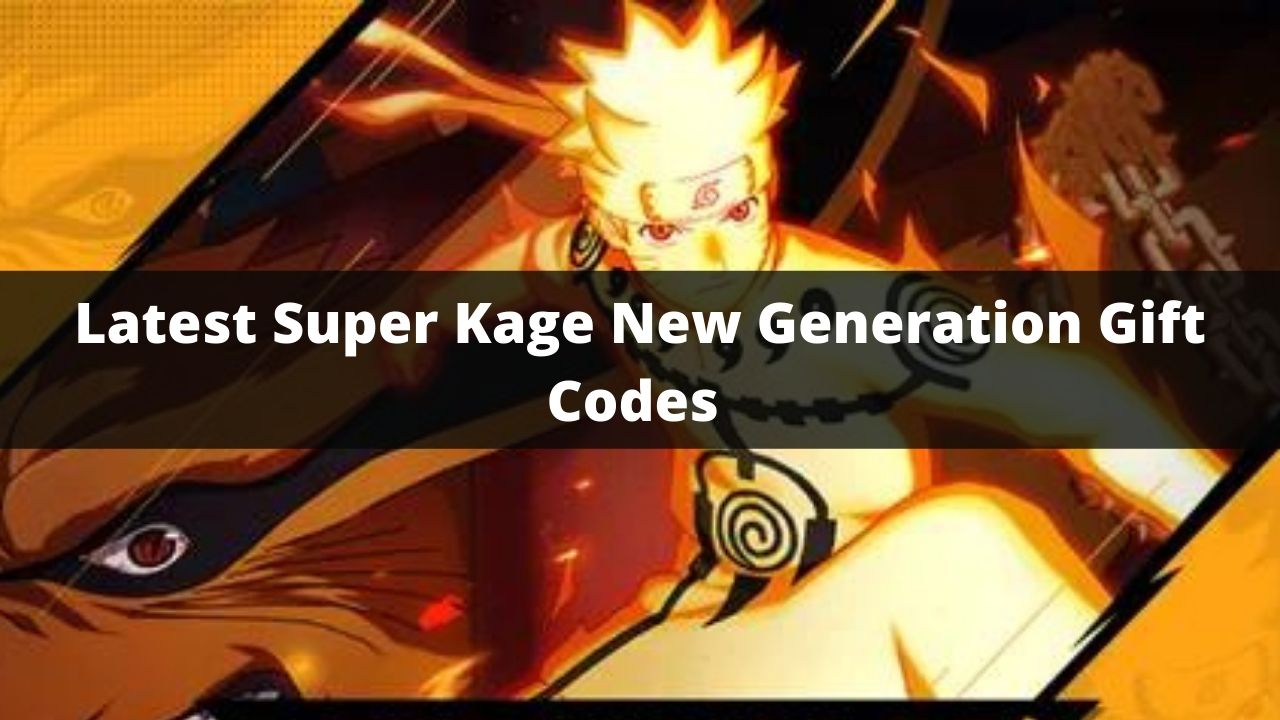 Super Kage New Generation Gift Codes (July 2026)