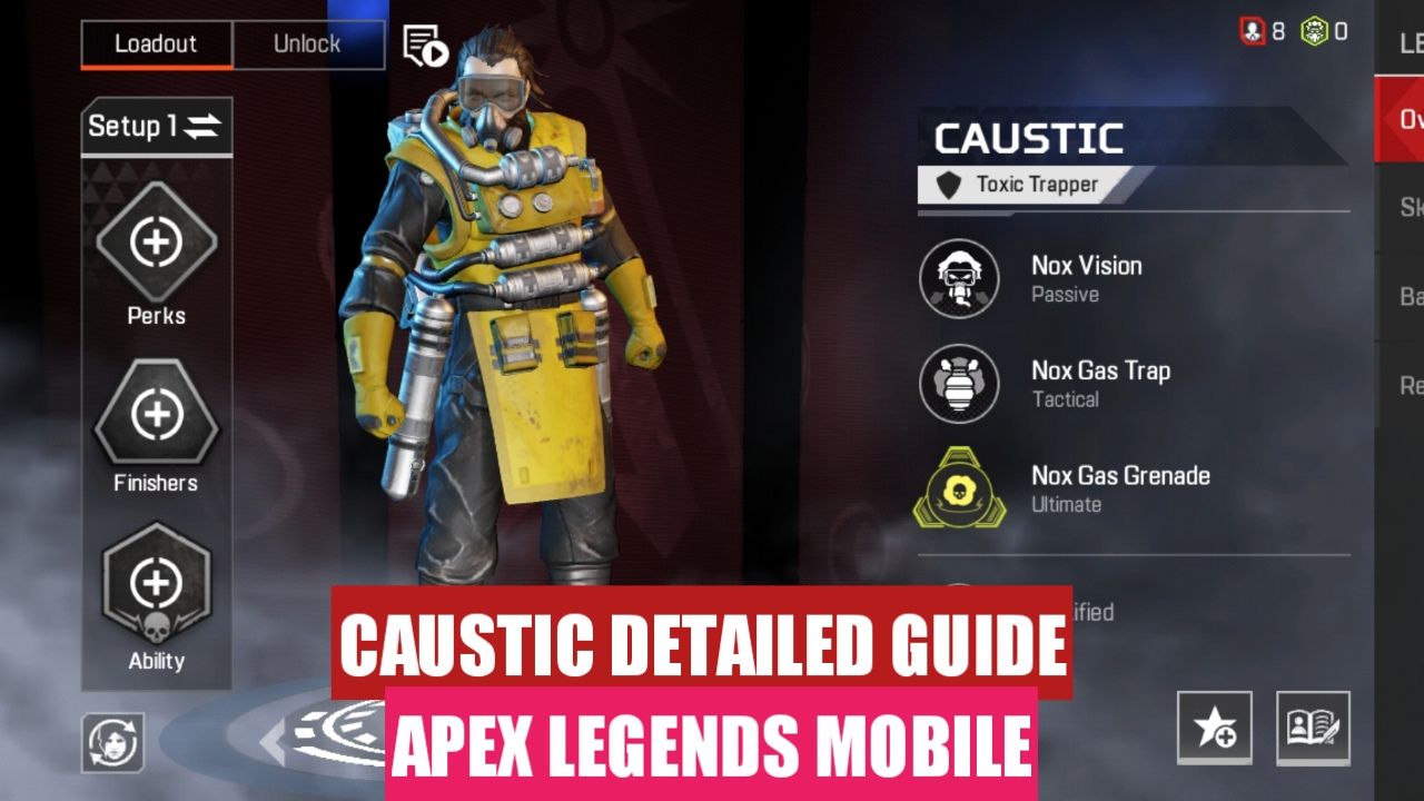Apex Legends Mobile Caustic Guide with Tips and Tricks
