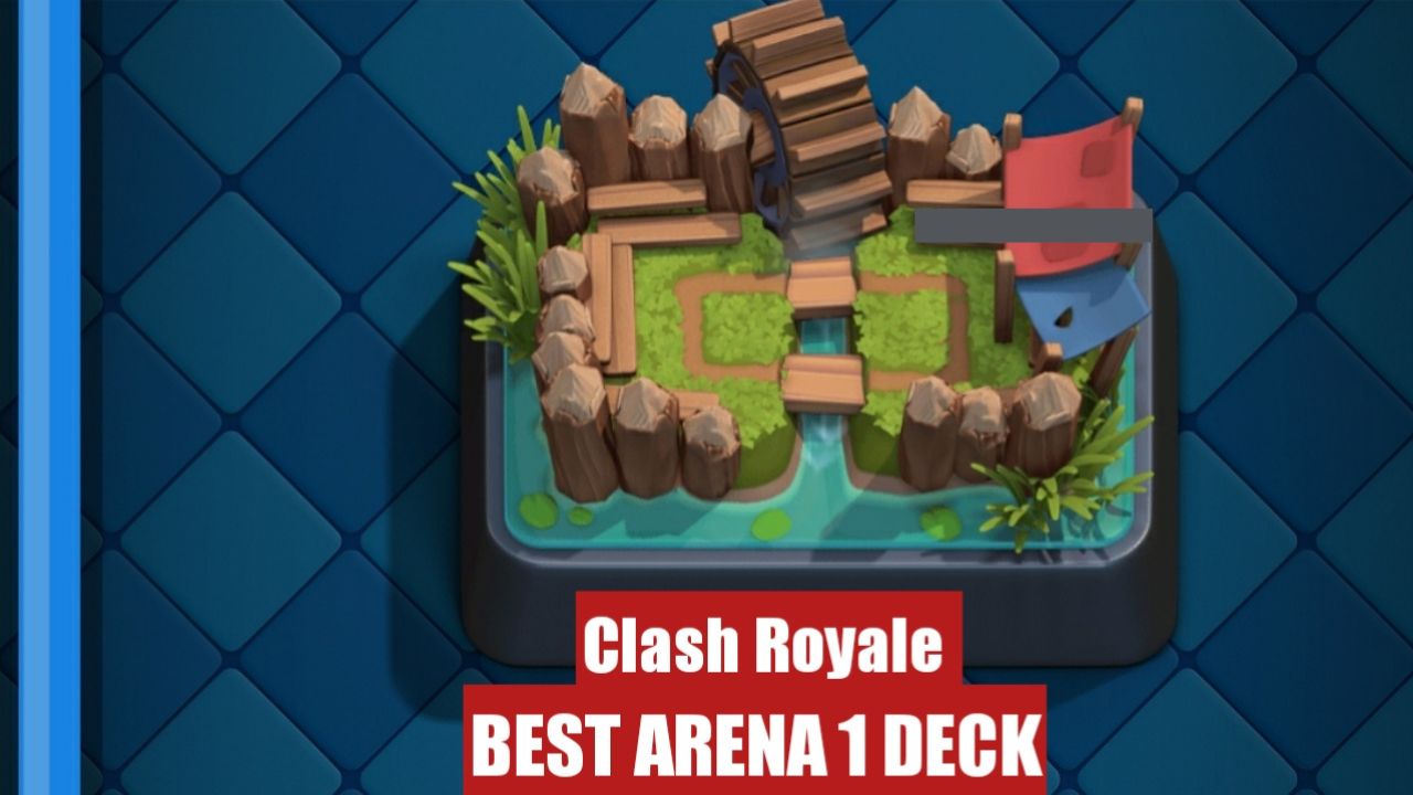(New!) Best Arena 1 Deck In Clash Royale (July 2026)