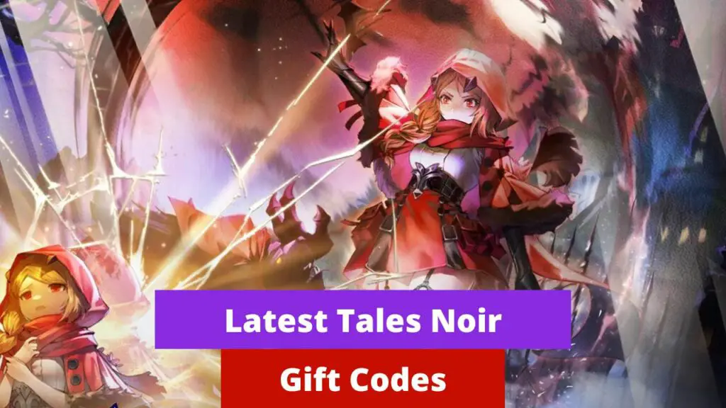 Tales Noir Gift Codes (January 2024) TECHFORNERD