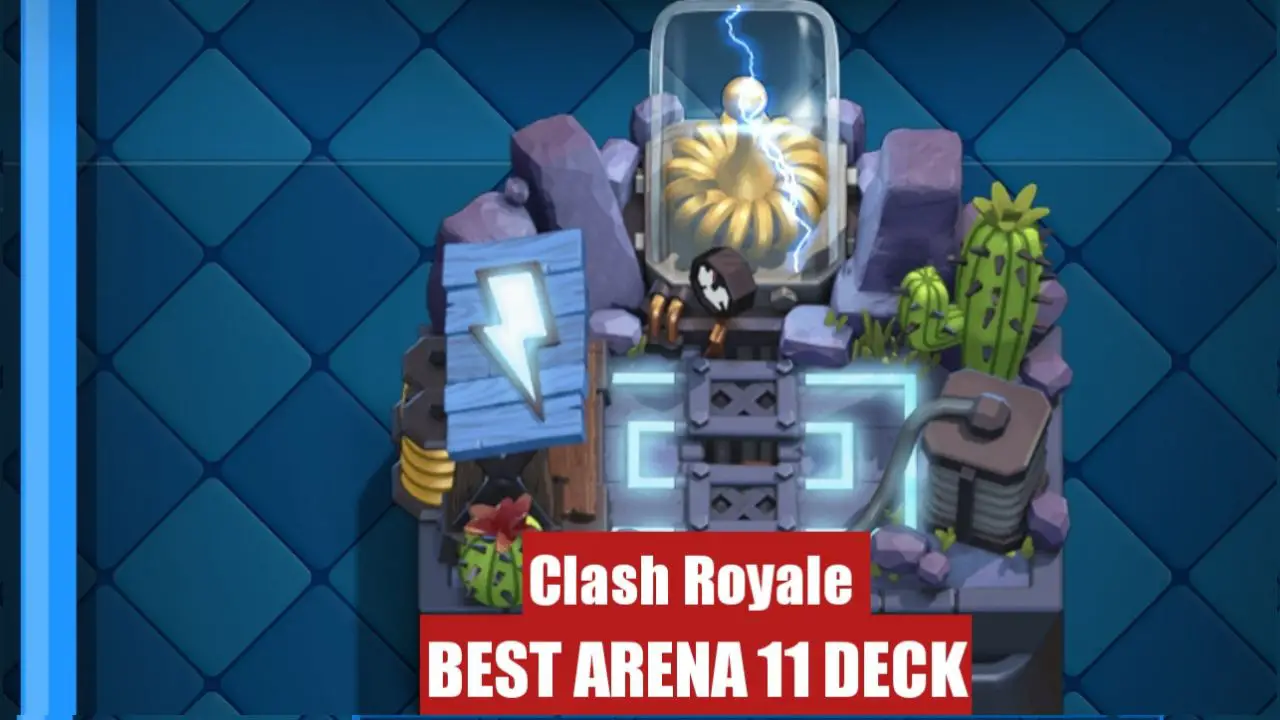 Best Arena 11 Decks in Clash Royale (April 2024) TECHFORNERD