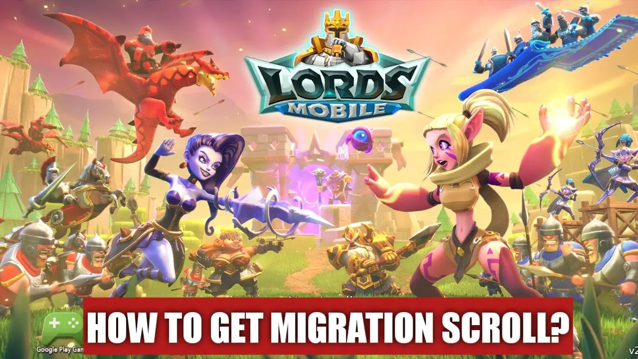 Migration Scroll, Lords Mobile Wiki