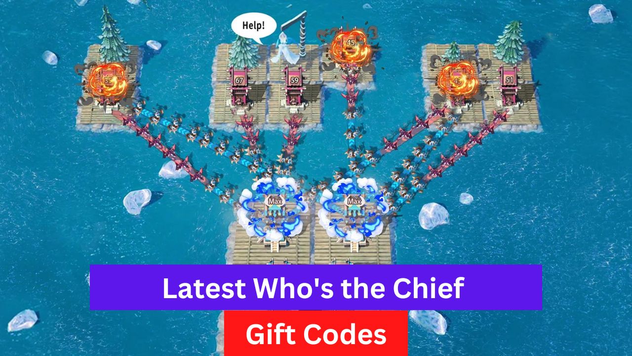 Who’s the Chief Gift Codes (July 2026)